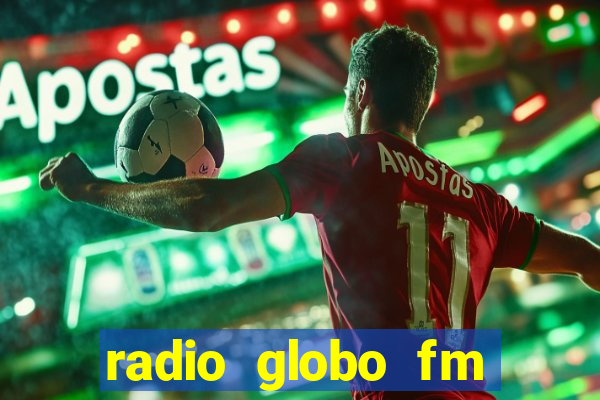 radio globo fm 90.1 salvador bahia